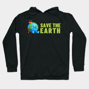 Save The Earth, Save The Planet Hoodie